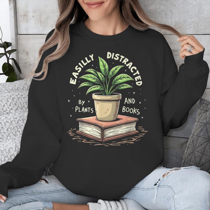 Easily Distracted By Plants And Books Unisex Sweatshirt Easily Distracted By Plants And Books Unisex Sweatshirt