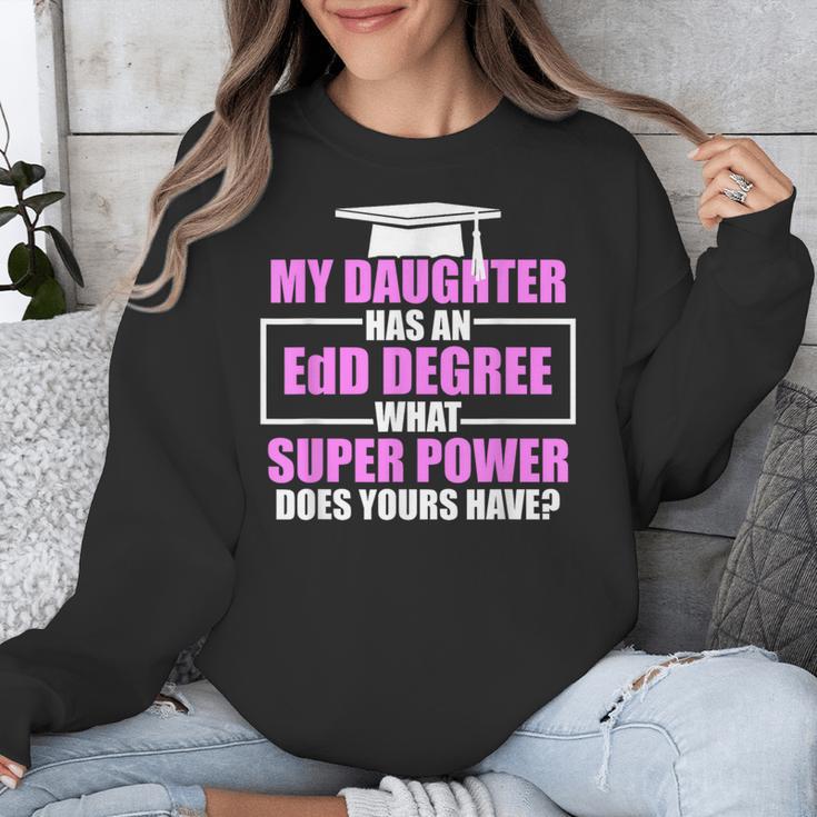 EdD Doctor Of Education Daughter Power Doctorate Graduation Unisex Sweatshirt