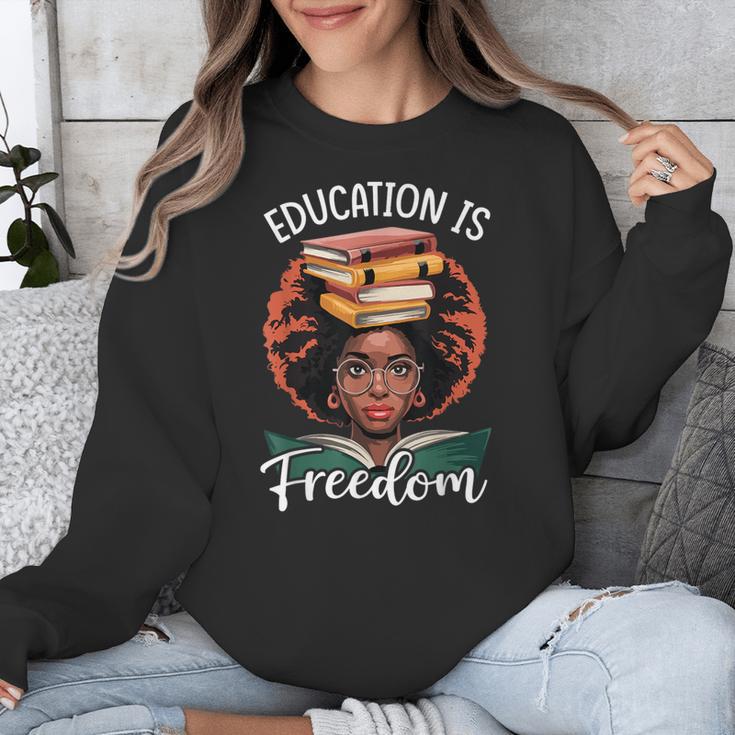 Education Is Freedom African Teacher Books Lovers Unisex Sweatshirt Education Is Freedom African Teacher Books Lovers Unisex Sweatshirt