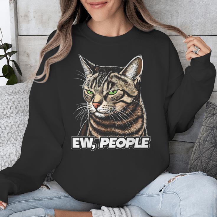 Ew People Cat Tabby Cat Antisocial Grumpy Introvert Unisex Sweatshirt Ew People Cat Tabby Cat Antisocial Grumpy Introvert Unisex Sweatshirt
