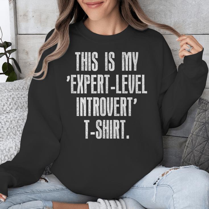 This Is My 'Expert-Level Introvert' Anti Social Sarcastic Unisex Sweatshirt