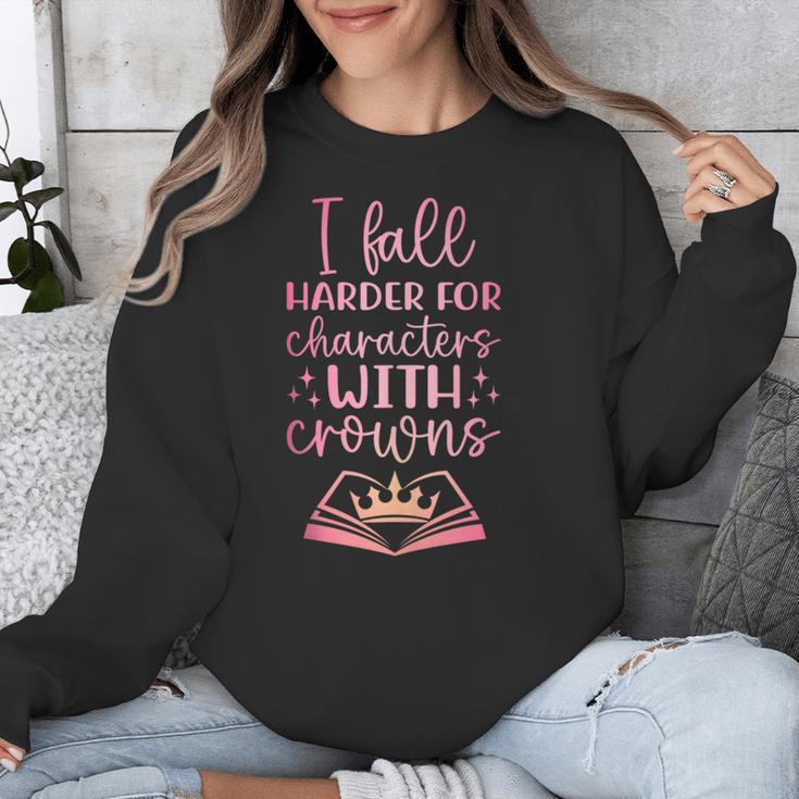 I Fall For The Characters WCrowns Fantasy Book Lover Tee Unisex Sweatshirt