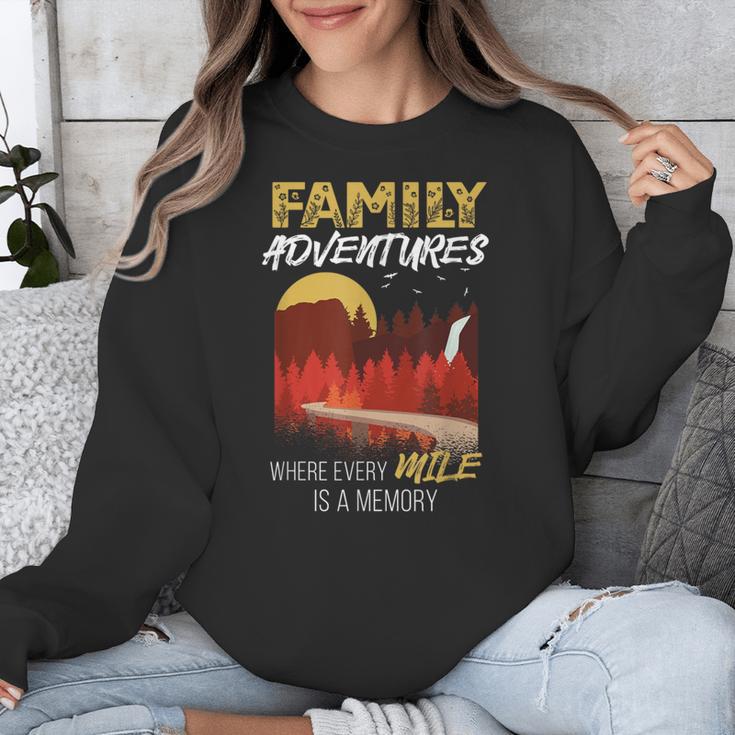 Family Adventures Where Every Mile Is A Memory Unisex Sweatshirt