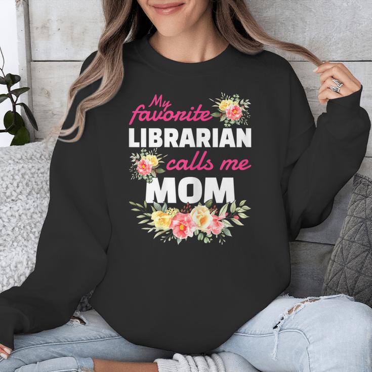 My Favorite Librarian Calls Me Mom Graduation Unisex Sweatshirt