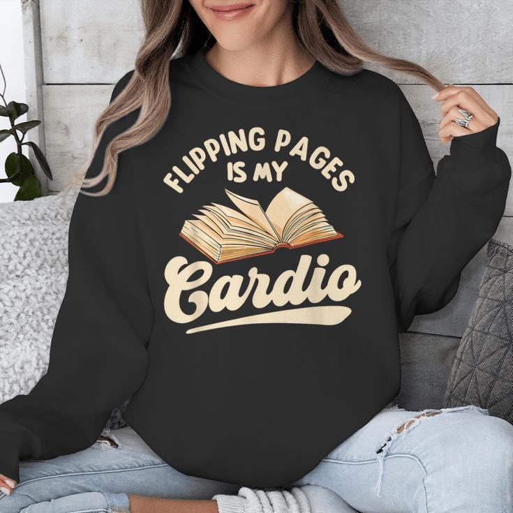 Flipping Pages Is My Cardio Book Lover Reading Bookworm Unisex Sweatshirt