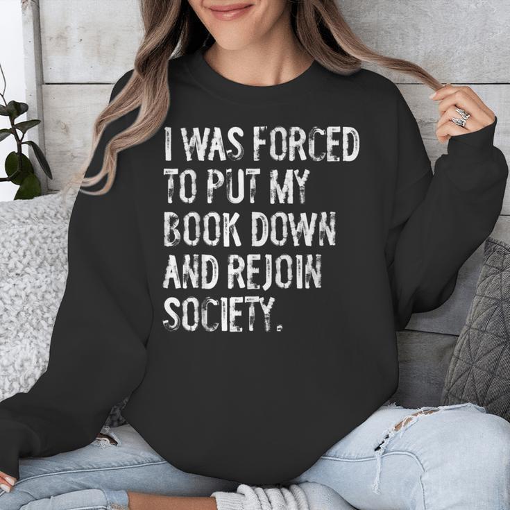 I Was Forced To Put My Book Down Book Worm Reader Unisex Sweatshirt