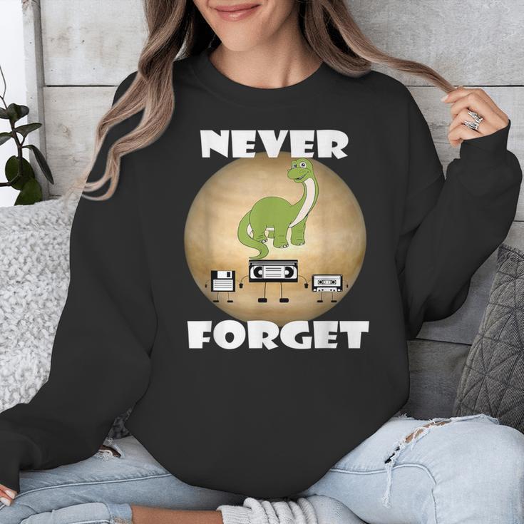 Never Forget Women Men Never Forget Men Nostalgia Unisex Sweatshirt