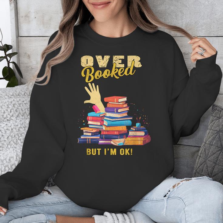 Fully Booked But I Am Ok Book Lover Reading Author Unisex Sweatshirt