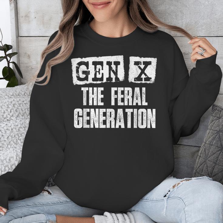 Gen X The Feral Generation Generation X Gen Xer Nostalgia Unisex Sweatshirt