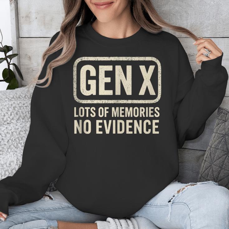 Gen X Lots Of Memories No Evidence Retro Nostalgia Unisex Sweatshirt