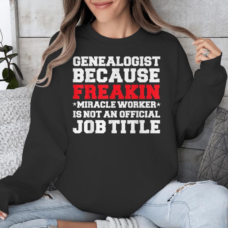 Genealogist Miracle Worker Genealogy Graduation Unisex Sweatshirt