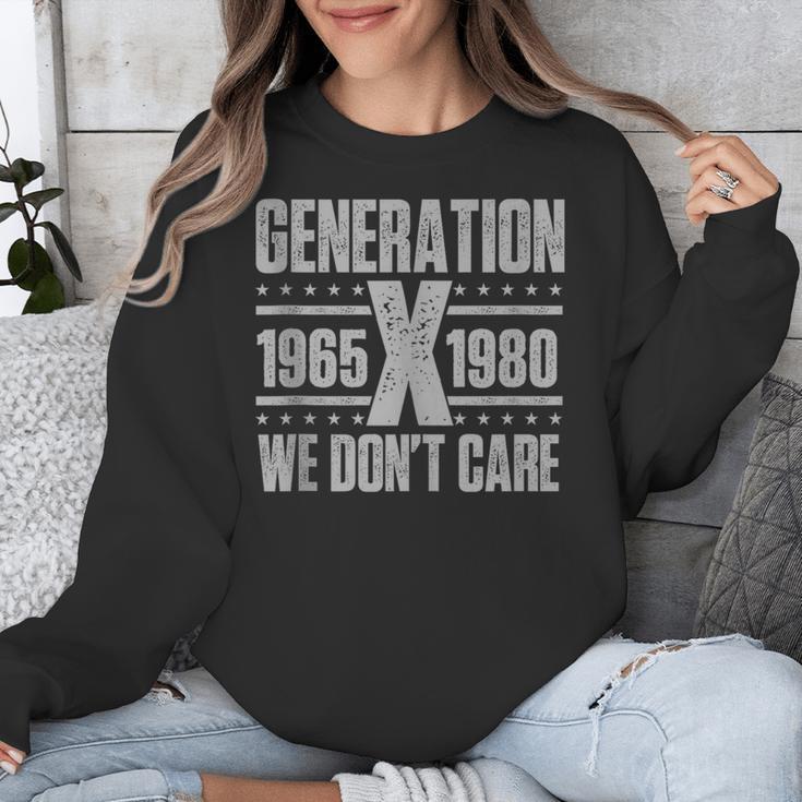 Generation X We Don't Care Gen X Gen Xer Nostalgia Unisex Sweatshirt