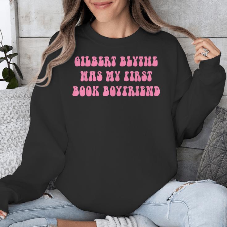 Gilbert Blythe Was My First Book Boyfriend Quote Unisex Sweatshirt
