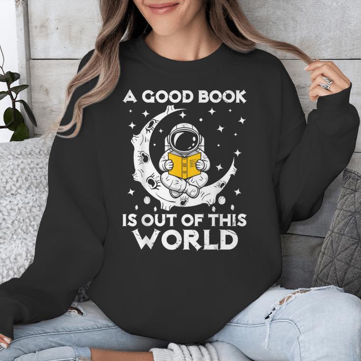 Good Book Is Out Of This World Astronaut Moon Space Reading Unisex Sweatshirt Good Book Is Out Of This World Astronaut Moon Space Reading Unisex Sweatshirt