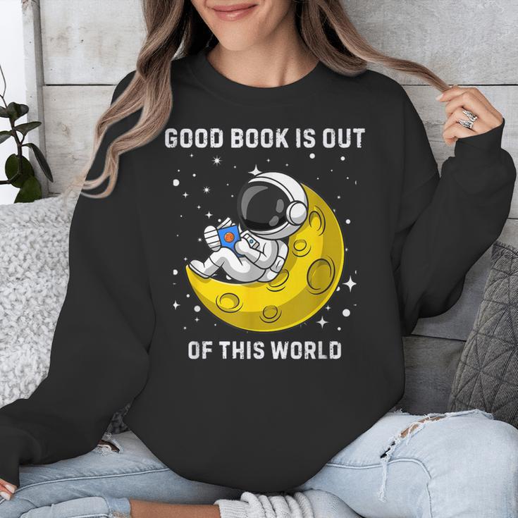 Good Book Is Out Of This World Astronaut Read Book Bookworm Unisex Sweatshirt Good Book Is Out Of This World Astronaut Read Book Bookworm Unisex Sweatshirt