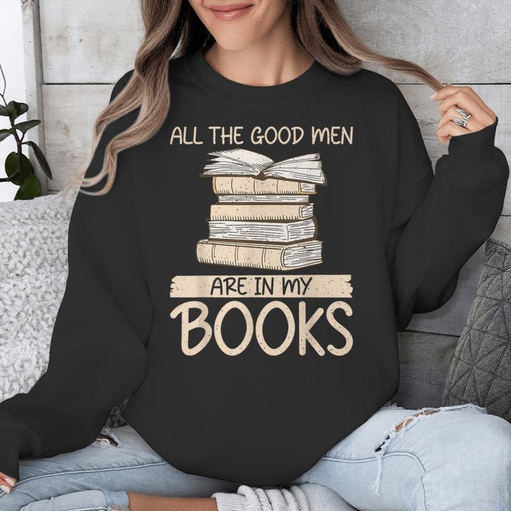 All The Good Men Are In My Books Romance Novel Unisex Sweatshirt