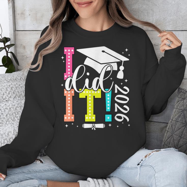 I Did It Graduation 2026 Graduate Class Of 2025 Senior 26 Unisex Sweatshirt