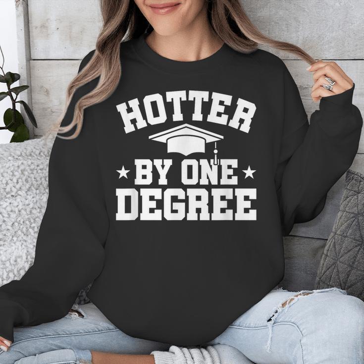 Graduation Hotter By One Degree Unisex Sweatshirt