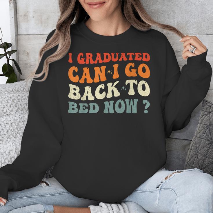 Groovy I Graduated Can I Go Back To Bed Now Graduation Unisex Sweatshirt