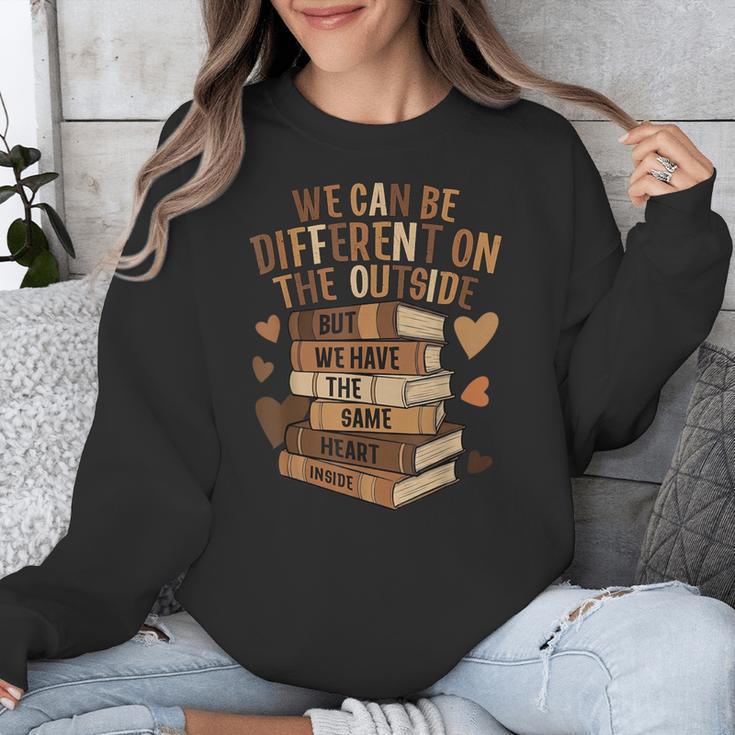 We Have The Same Heart History Month Book Lover Women Unisex Sweatshirt We Have The Same Heart History Month Book Lover Women Unisex Sweatshirt