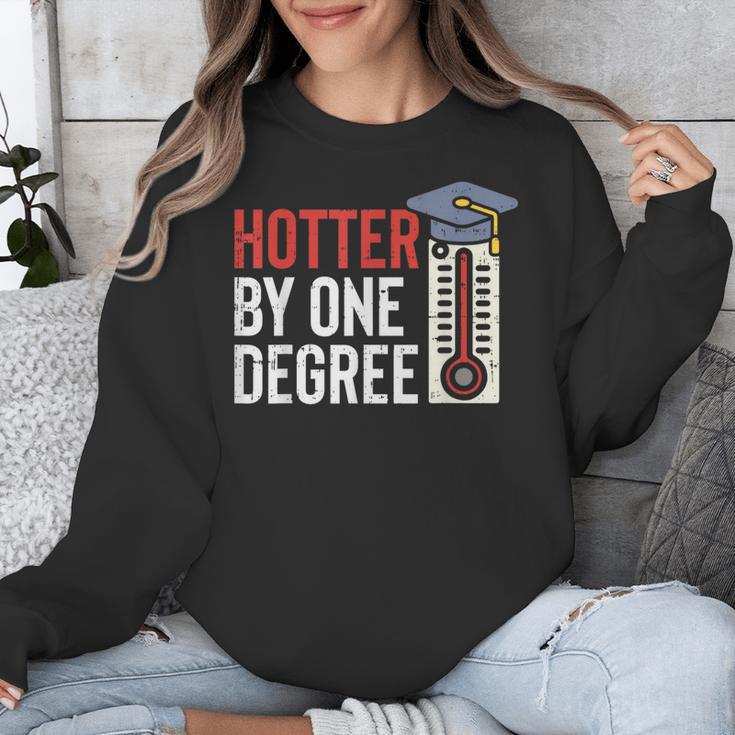 Hotter By One Degree Phd MBA College Graduation Unisex Sweatshirt