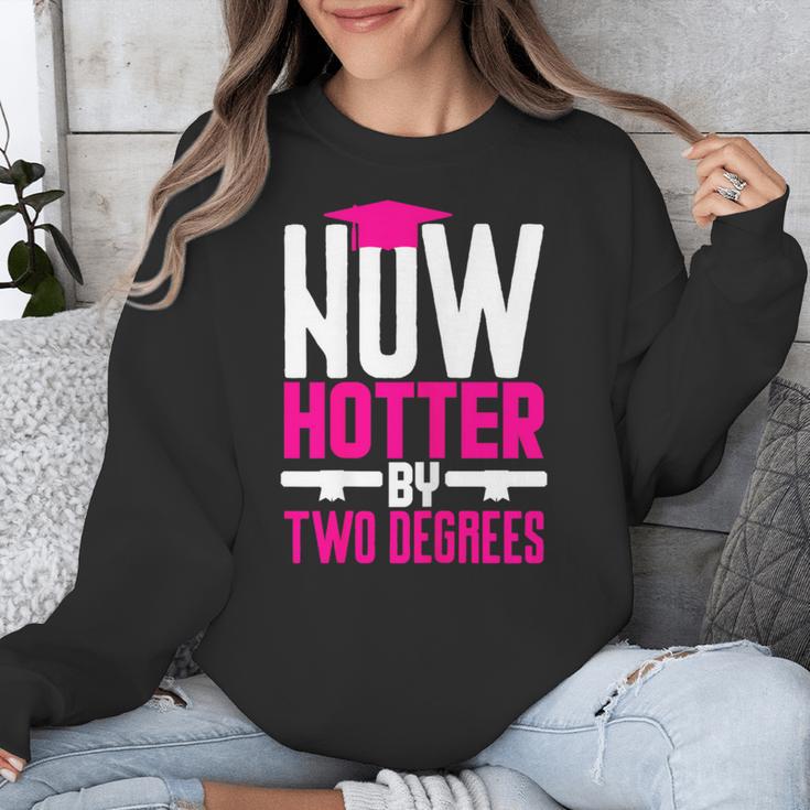 Now Hotter Two Degree Graduation Her Friends Cute 2020 Unisex Sweatshirt
