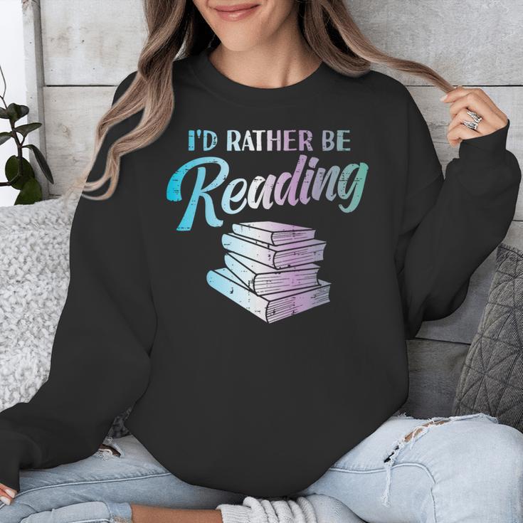 Id Rather Be Reading Book Librarian Men Women Kids Unisex Sweatshirt