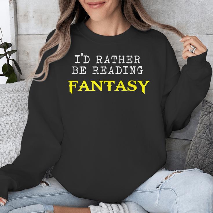 I'd Rather Be Reading Fantasy Epic Magic Book Lover Geek Unisex Sweatshirt I'd Rather Be Reading Fantasy Epic Magic Book Lover Geek Unisex Sweatshirt
