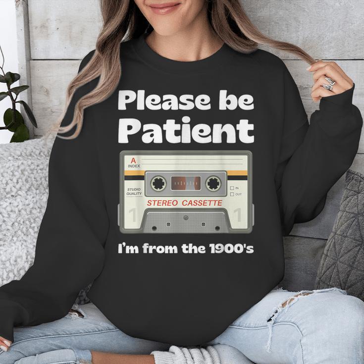I'm From The 1900s Be Patient Retro Cassette Tape Unisex Sweatshirt