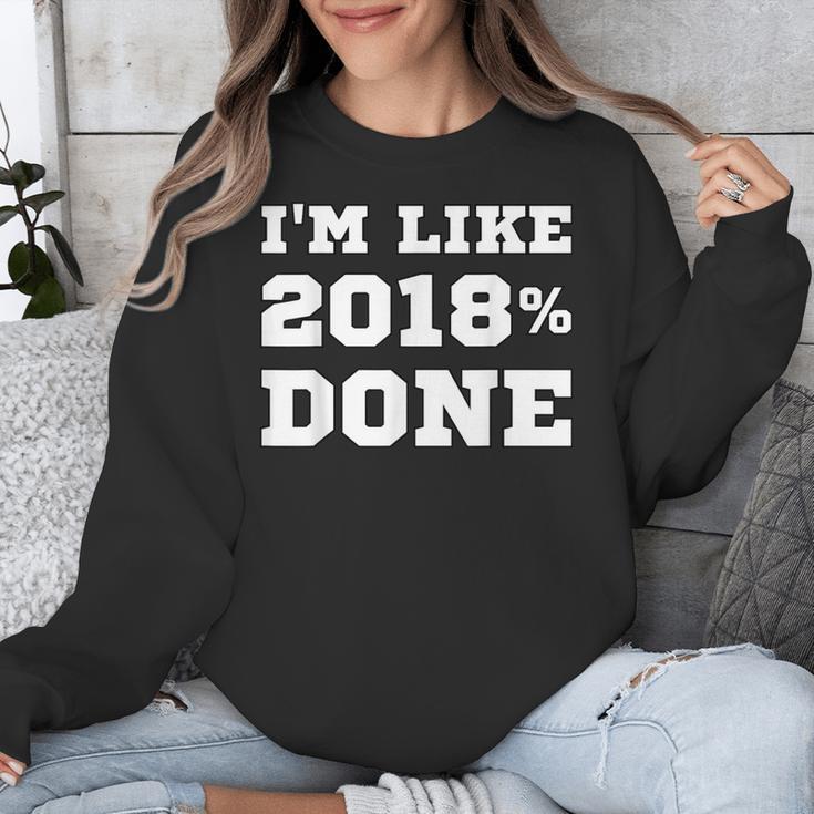 I'm Like 2018 Done Class Of 2018 Graduation T-Shirt Unisex Sweatshirt
