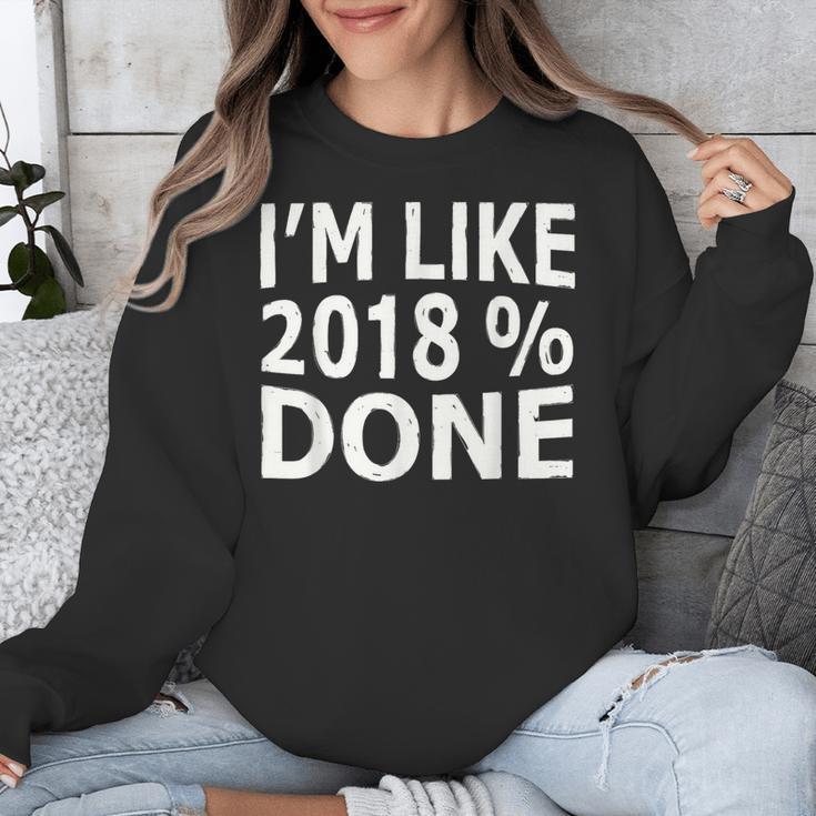 I'm Like 2018 Done Shirt Graduation Unisex Sweatshirt