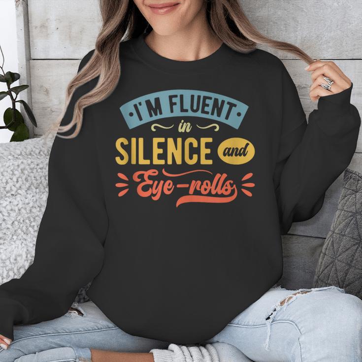 I'm Fluent In Silence And Eye-Rolls Introverts Unisex Sweatshirt