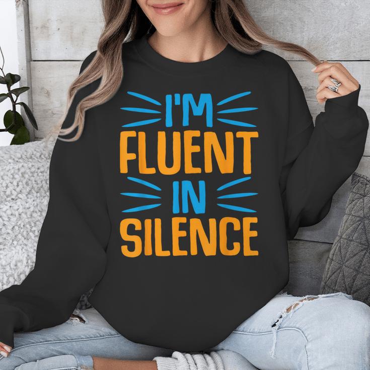 I'm Fluent In Silence I Introvert Unisex Sweatshirt