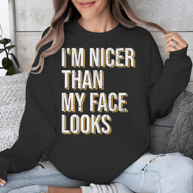 I'm Nicer Than My Face Looks Introverted Introverts Unisex Sweatshirt I'm Nicer Than My Face Looks Introverted Introverts Unisex Sweatshirt