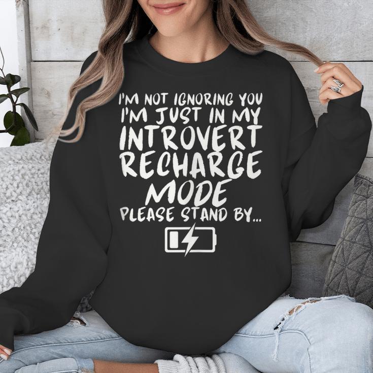 I'm Not Ignoring You I'm Just In My Introvert Recharge Mode Unisex Sweatshirt I'm Not Ignoring You I'm Just In My Introvert Recharge Mode Unisex Sweatshirt