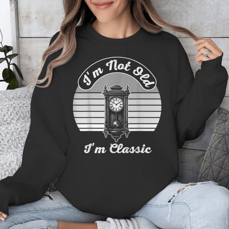 I'm Not Old I'm Classic Nostalgia Unisex Sweatshirt