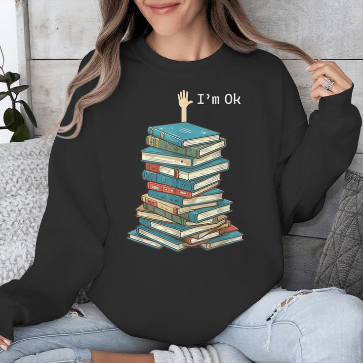 I'm Ok Books Reading Books Lover National Book Day Unisex Sweatshirt