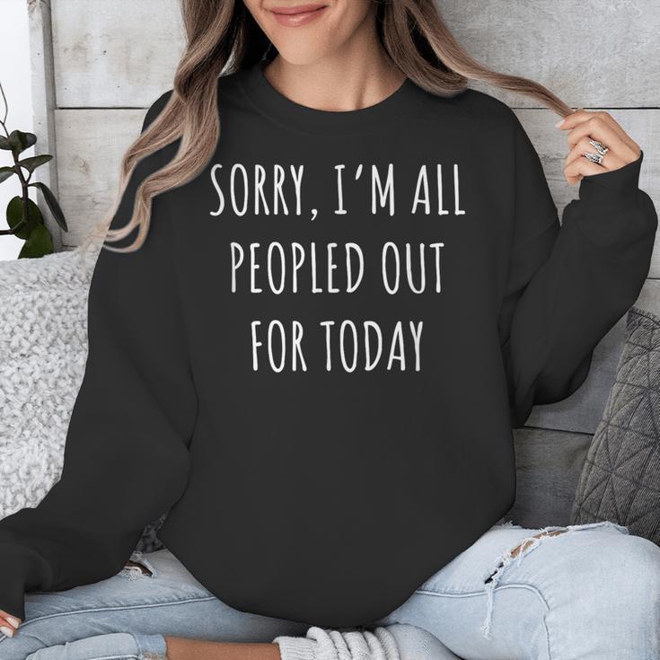 I'm All Peopled Out Introvert Unisex Sweatshirt I'm All Peopled Out Introvert Unisex Sweatshirt