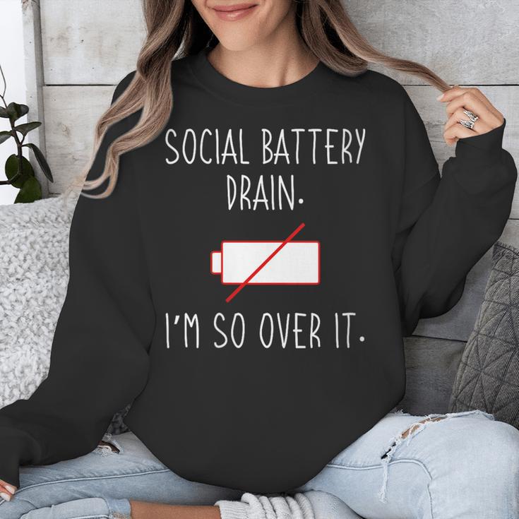 I'm So Over It Saying For Introvert And Shy People Unisex Sweatshirt