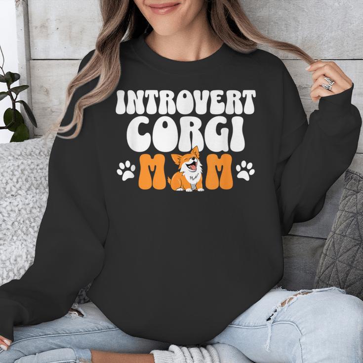 Introvert Corgi Mom Dog Pet Morca Works Dog For Men Women Unisex Sweatshirt