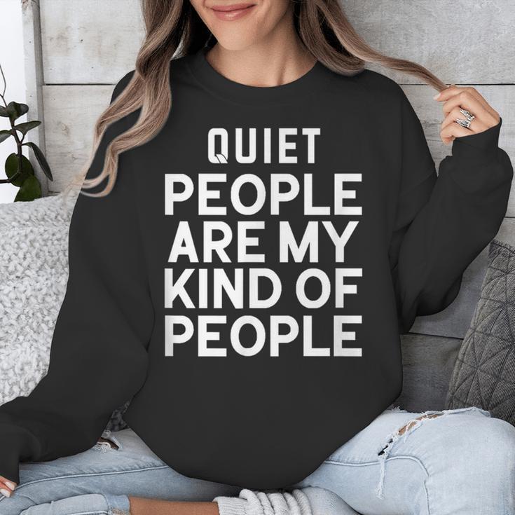 Introvert Quiet People Are My Kind Of People Unisex Sweatshirt Introvert Quiet People Are My Kind Of People Unisex Sweatshirt