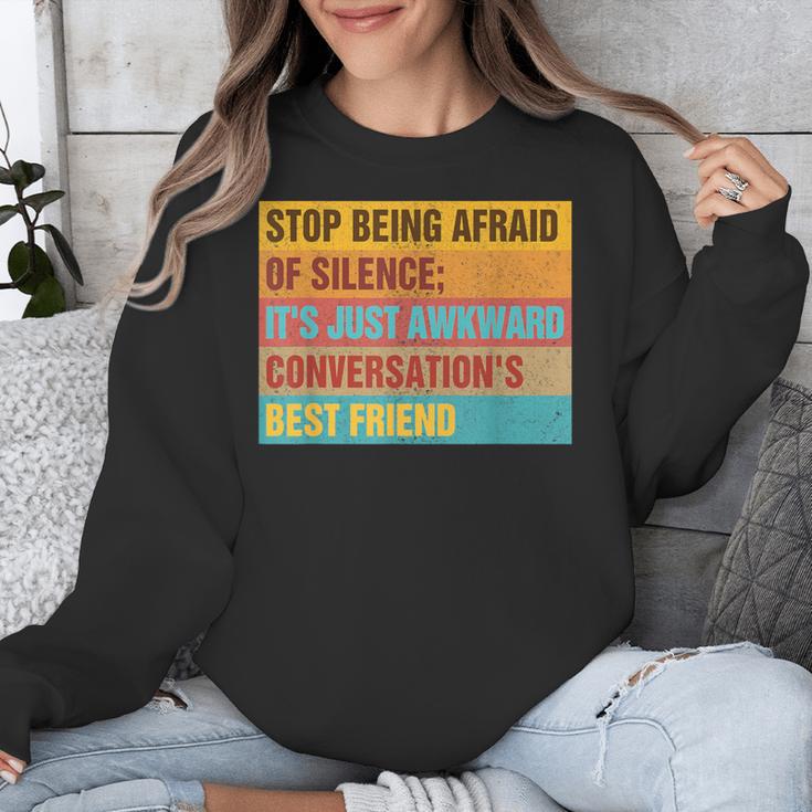 Introvert Stop Being Afraid Of Silence Just Awkward Unisex Sweatshirt Introvert Stop Being Afraid Of Silence Just Awkward Unisex Sweatshirt