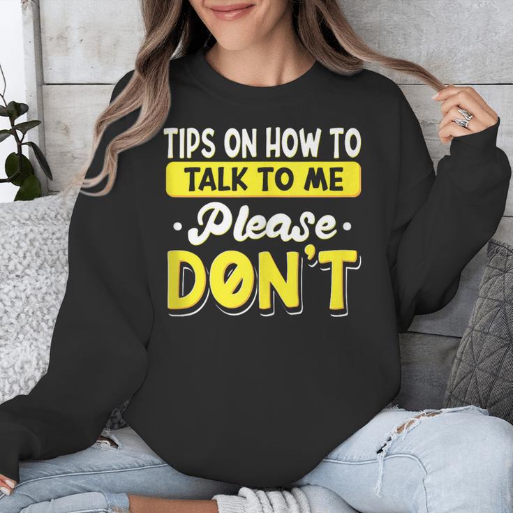 Introvert Tips On How To Talk To Me Please Don't Antisocial Unisex Sweatshirt