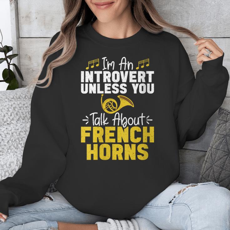 Im Introvert Unless You Talk About French Horns Unisex Sweatshirt
