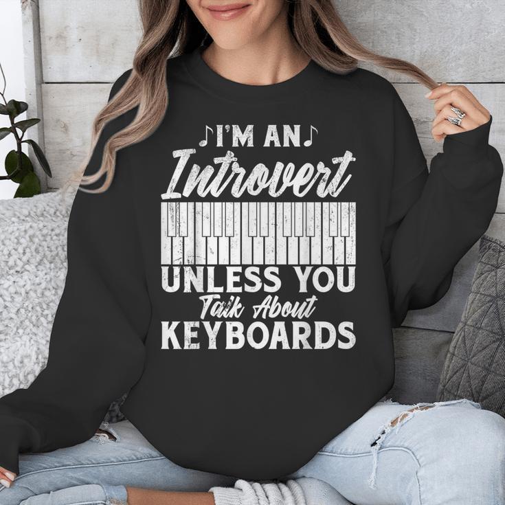 Im An Introvert Unless You Talk About Keyboards Player Unisex Sweatshirt
