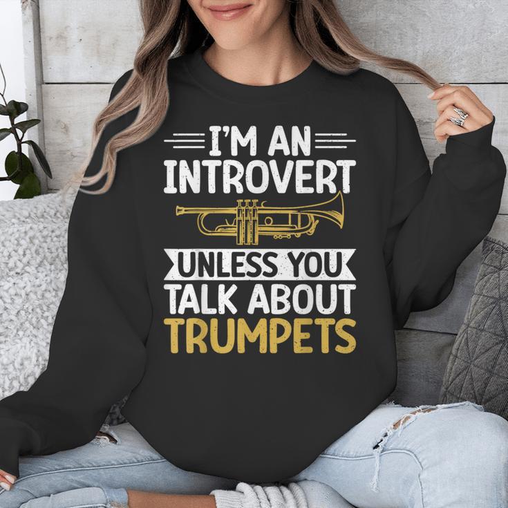 Im An Introvert Unless You Talk About Trumpets Unisex Sweatshirt Im An Introvert Unless You Talk About Trumpets Unisex Sweatshirt