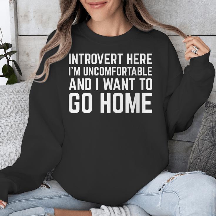 Introvert I Want To Go Home Homebody Loner Humor Unisex Sweatshirt Introvert I Want To Go Home Homebody Loner Humor Unisex Sweatshirt