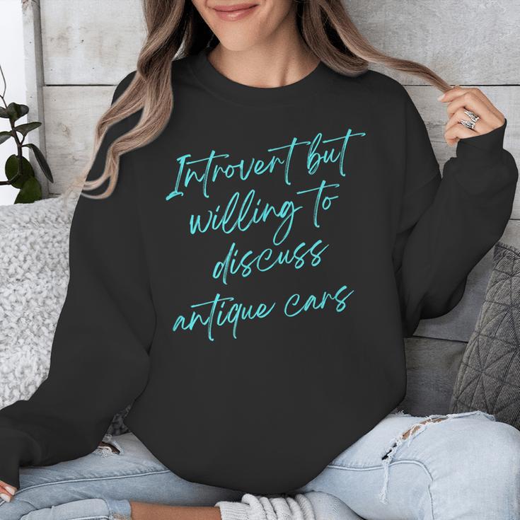 Introvert But Willing To Discuss Antique Cars Unisex Sweatshirt Introvert But Willing To Discuss Antique Cars Unisex Sweatshirt