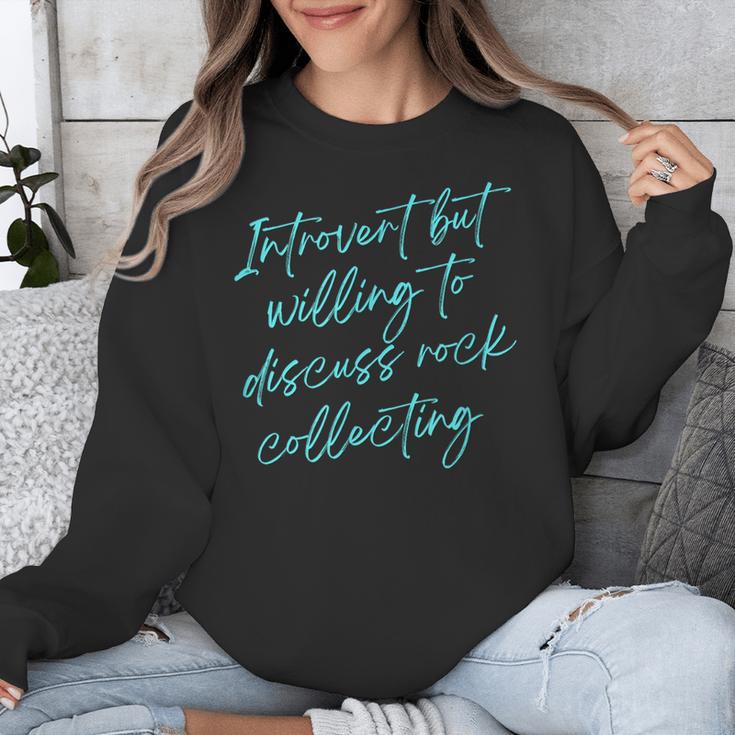 Introvert But Willing To Discuss Rock Collecting Unisex Sweatshirt