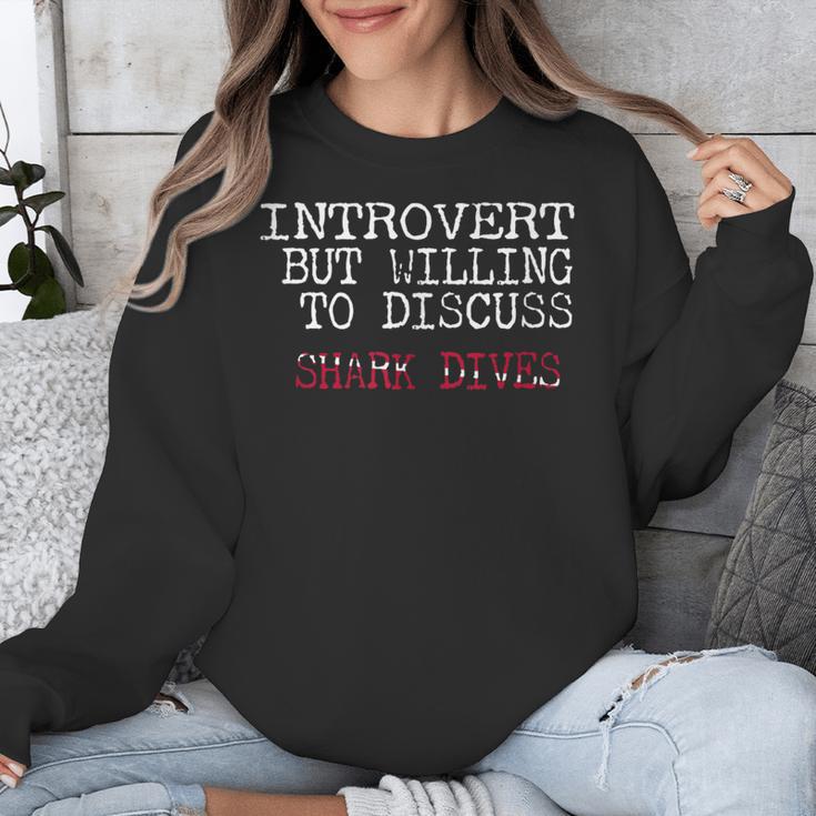 Introvert But Willing To Discuss Shark Dives Scuba Diving Unisex Sweatshirt Introvert But Willing To Discuss Shark Dives Scuba Diving Unisex Sweatshirt